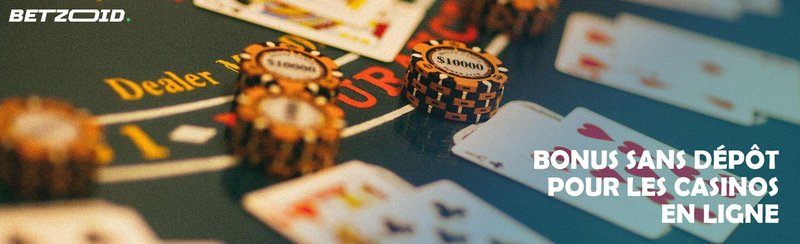 Image: Les casinos en ligne les plus fiables avec bonus sans dépôt